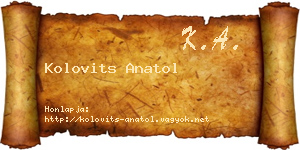 Kolovits Anatol névjegykártya